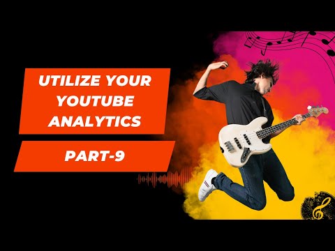 YouTube Money Masterclass: Part 9-Manage nas dmonitor your Utlize Youtube Analytics
