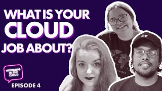What is your cloud job about? | Working in the cloud ☁️