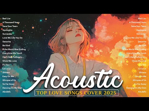 The Most Beautiful Acoustic Love Songs Ever   Top Cover Songs 2025 Playlist