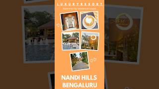 The Ultimate Staycation: Luxury & Chill at Nandi Hills | Bengaluru | Weekend Getaway