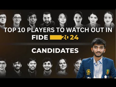 FIDE Candidates 2024 : Top 10 Players #FIDE #CHESS #FIDECANDIDATES