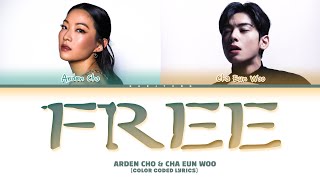 Arden Cho and Cha Eun-woo 'FREE' Lyrics (Color Coded Lyrics) | KPop Demon Hunters 