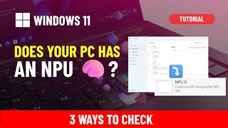 Windows 11: Check NPU presence on your PC (3 ways)