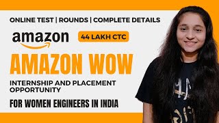 Amazon WoW 2022 | Batch 2023 | 2024 | Amazon SDE Internship |  Placement at Amazon  | Women in Tech