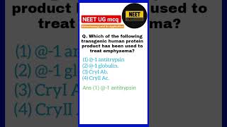 Biotechnology and Its Application NEET UG mcq.#neetpreparation #aiims #neetmcq #neet2024 #biology
