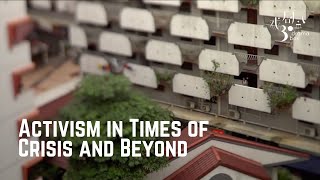 Activism in Times of Crisis and Beyond - Panel Discussion