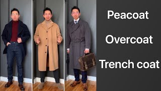 Overcoat, Peacoat, Trench coat (ft. Zara Origins, Uniqlo U, Uniqlo +J)