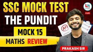The Pundit Mock Test 15 | SSC Maths Mock Test | Maths by Prakash Sir #ssc
