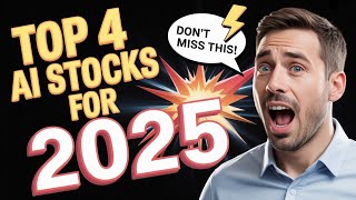 Best AI Stocks in 2025 — 4 Game-changing Picks