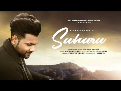 Sahara (Official) - Ashwani Machal | Latest Hindi Song 2023