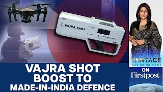 Why Anti-drone Gun Vajra Shot is Crucial for India | Vantage with Palki Sharma