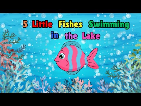 5 Colorful Fishes Swimming in the Lake! 🌊🐠 | Fun Fish Adventure for Kids  #kidssong #kidslearning