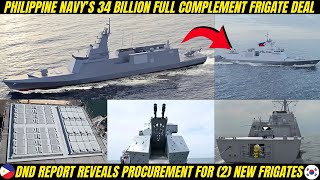 Philippine Navy's  Php34 Billion Full Complement Frigate Deal: Two New Frigates HDF-3200 & HDF-3500