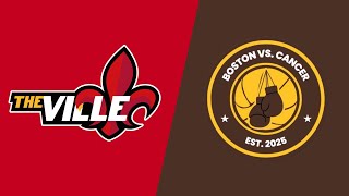 The Ville vs. Boston vs. Cancer - Game Highlights