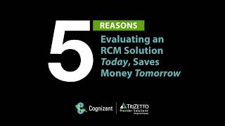 5 Reasons Evaluating an RCM Solution Today, Saves Money Tomorrow