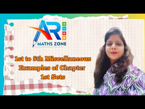 1st to 5th Miscellaneous Examples || Chapter 1st SETS