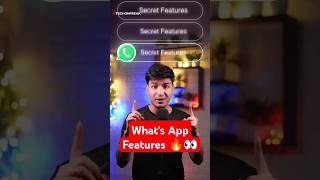 What'sapp Features You Should know 🔥👀... #shorts #youtubeshorts #tech #techvideos