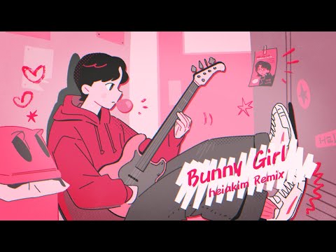 【AKASAKI】Bunny Girl - heiakim Remix (Lyric Video)