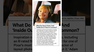 What Do 'Inside Out 2' and 'Uncut Gems' Have in Common?