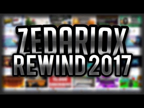 ZedArioX Rewind 2017