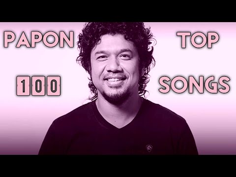 Top 100 Papon Songs | Swooper Music