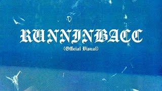 RHA - RUNNINBACC (OFFICIAL MUSIC VIDEO)