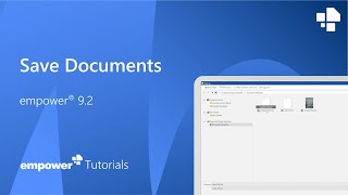 Save Documents in empower®