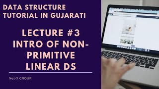 Introduction of Non Primitive Linear Data Structure in Gujarati | [class #3]