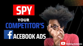 How to Spy On Your Competitor's Facebook Ads (2022 Facebook Ads Secret)
