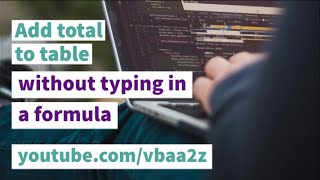Add total to table without typing in a formula