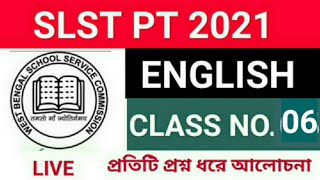 Slst PT exam 2021 || Class no. 06 || English Grammar in Bangla