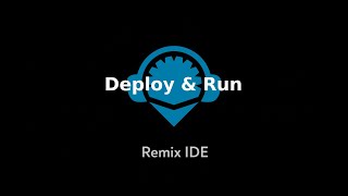 Remix IDE Tutorial - Deploy & Run