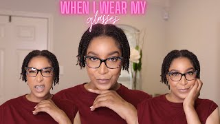 POV: I change when i wear my glasses