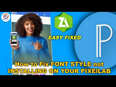 How to Fix FONT STYLE not INSTALLING ON YOUR PIXElLAB #pixellabtutorials @honestymedia09