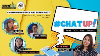 #ChatUp Episode 1: Championing Peace and Democracy