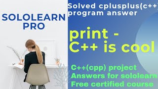 #shorts C++ 1st project answer | c++ pro SoloLearn free Certificate courses