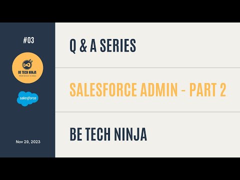 Salesforce Admin Questions and Answers with pro tips | Be Tech Ninja | Part -2 #salesforce #admin