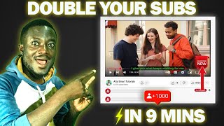 Small Channels: DO THIS to DOUBLE YOUR SUBSCRIBERS in 9 Minutes