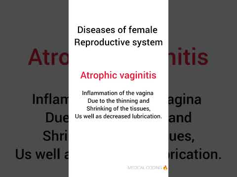 Atrophic vaginitis #medical #medicalterminology #medicalterms #femalereproductivesystem #disease