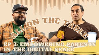 Episode 3 - Empowering Parents in the Digital Space with Ali and Andy