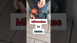 Milwaukee vs Makita