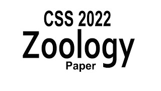Zoology CSS Paper 2022