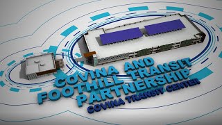 Foothill Transit Partnership and the Covina Transit Center