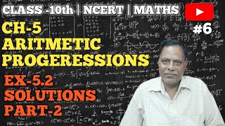 Class 10th Maths NCERT Exercise-5.2 Solutions, part-2 Ch-5 Arithmetic Progeressions