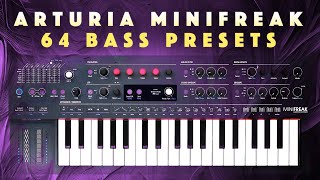 Arturia Minifreak: 64 Bass Presets. Sound Demo. No Talking