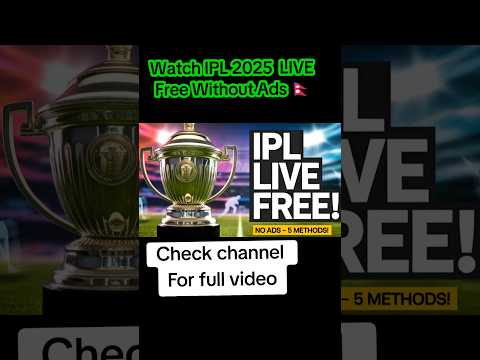 Watch IPL 2025  LIVE Free Without Ads #IPL #TataIPL2025 #IPLLIVE