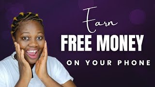 EARN FREE CASH DAILY WITH YOUR SMARTPHONE