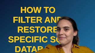 Dba: How to Filter and Restore Specific SQL Database Backups Using dbatools in PowerShell