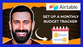 How To Set Up A Monthly Budget Tracker On AIRTABLE (Complete 2025 Guide)