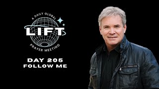 LIFT Daily Prayer: Day 205: Follow Me